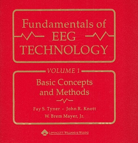 Fundamentals of Eeg Technology: Vol. 1: Basic Concepts and Methods (Spiral)