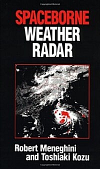 Spaceborne Weather Radar (Hardcover)