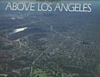 Above Los Angeles (Hardcover)