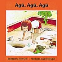Agu, Agu, Agu = Murmel, Murmel, Murmel (Paperback)