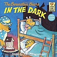 [중고] Berenstain Bears in the Dark (Paperback)