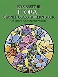 Floral Stained Glass Pattern Book (Paperback)