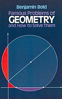 Famous Problems of Geometry and How to Solve Them (Paperback, Revised)