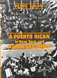 A Puerto Rican in New York, and Other Sketches (Paperback, 2nd)
