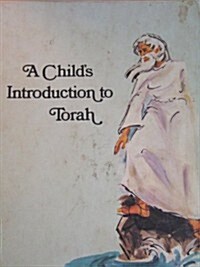 Childs Introduction to Torah (Paperback)