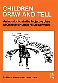 Children Draw and Tell (Paperback)