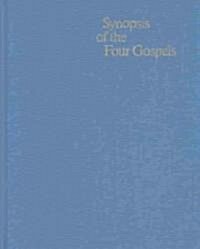 Synopsis of the Four Gospels (Hardcover)