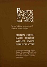 Phonetic Readings of Songs and Arias (Paperback, 2)