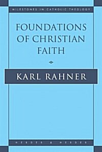Foundations of Christian Faith: An Introduction to the Idea of Christianity (Paperback, Revised)