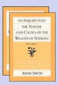 An Inquiry Into the Nature and Causes of the Wealth of Nations (Set) (Paperback, In Two Volumes)