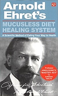 Mucusless Diet Healing System (Paperback)