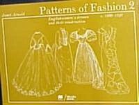[중고] Patterns of Fashion 2 Englishwomens Dresses & Their Construction C. 1860-1940 (Paperback, 2)