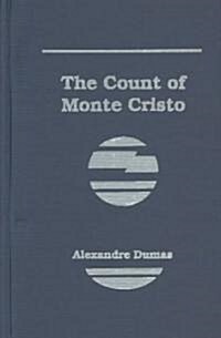 The Count of Monte Cristo (Library Binding)