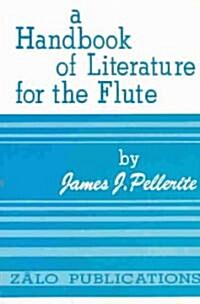 A Handbook of Literature for the Flute (Paperback, 3, Revised)