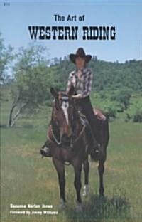 Art of Western Riding (Paperback)