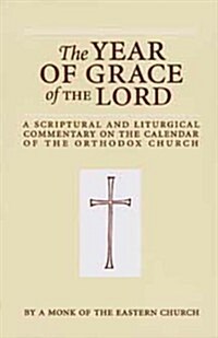 The Year of Grace of the Lord (Paperback)