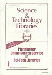 Planning for Online Search Services in Sci-Tech Libraries (Paperback)
