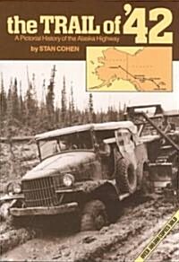 Trail of 42 (Paperback)