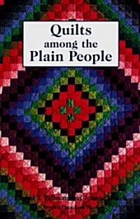 Quilts Among the Plain People (Paperback)