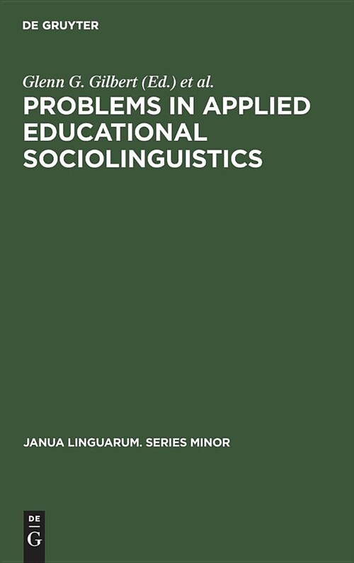 Problems in Applied Educational Sociolinguistics (Hardcover)