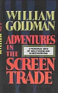 Adventures in the Screen Trade (Hardcover)