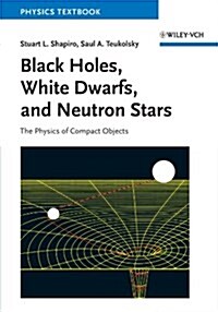 Black Holes, White Dwarfs and Neutron (Paperback)