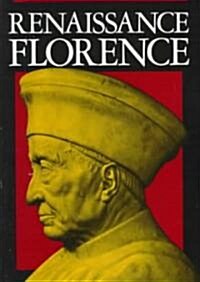 Renaissance Florence, Updated Edition (Paperback)
