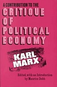 A Contribution to the Critique of Political Economy (Paperback)