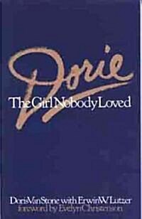 Dorie: The Girl Nobody Loved (Paperback)