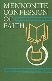 Mennonite Confession of Faith (Paperback)