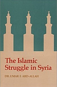 Islamic Struggle in Syria (Hardcover)