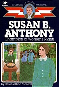 Susan B. Anthony: Champion of Womens Rights (Paperback)