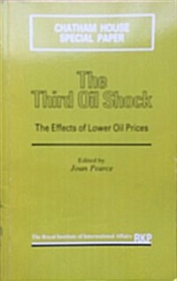 Third Oil Shock (Paperback)