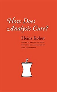 How Does Analysis Cure? (Hardcover, 2)