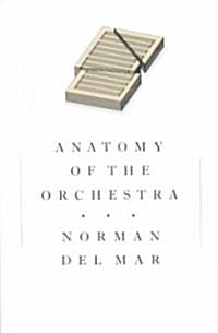 Anatomy of the Orchestra (Paperback, Revised)