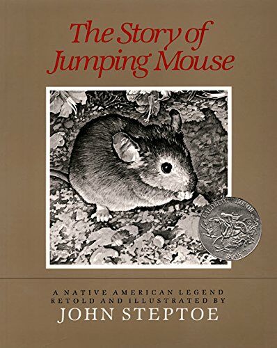The Story of Jumping Mouse: A Caldecott Honor Award Winner (Hardcover)