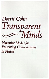 Transparent Minds: Narrative Modes for Presenting Consciousness in Fiction (Paperback)