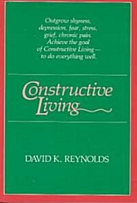 Constructive Living (Paperback)