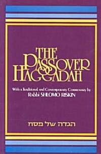 Passover Haggadah With a Traditional and Contemporary Commentary (Paperback)