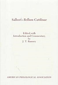 Sallusts Bellum Catilinae (Paperback, Uncut and Revis)