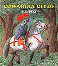 Cowardly Clyde (Paperback, Reprint)