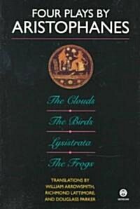 Four Plays By Aristophanes; the Clouds; the Birds; Lysistrata;        the Frogs (Paperback)