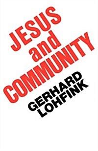Jesus and Community (Paperback)