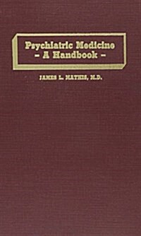 Psychiatric Medicine (Hardcover)