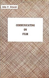 Communicating on Film (Paperback)