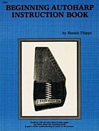 Beginning Autoharp Instruction Book (Paperback)