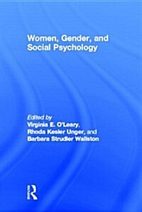 Women, Gender, and Social Psychology (Hardcover)