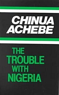 The Trouble with Nigeria (Paperback)