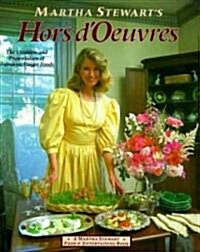 Martha Stewarts Hors DOeuvres (Hardcover)