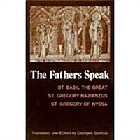 The Fathers Speak (Paperback)